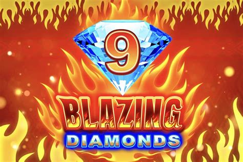 9 Blazing Diamonds betsul